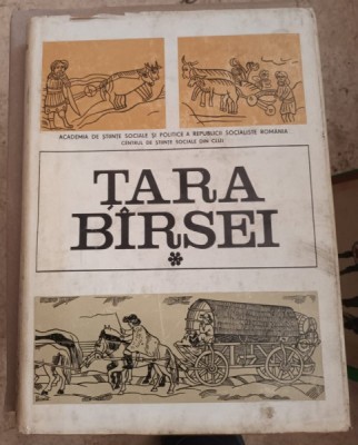 TARA BARSEI , VOLUMUL I , sub redactia NICOLAE DUNARE ...CAIUS TEODORESCU , 1972 foto