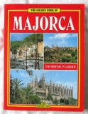 &quot;MAJORCA. 250 Photos in Colour&quot;, Giovanna Magi, 2002. Ghid in limba engleza, Alta editura