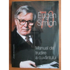 Eugen Simion - Manual de trudire a cuvantului (2003)