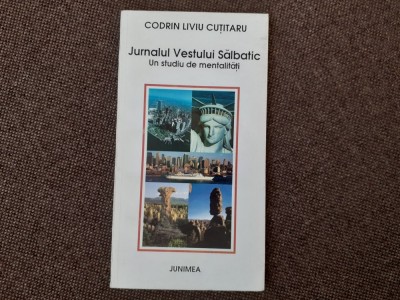 Jurnalul Vestului Salbatic - Codrin Liviu Cutitaru foto