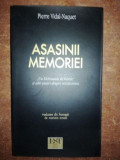 Asasinii memoriei- Pierre Vidal-Naquet