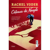 Cateaua-de-noapte - Rachel Yoder