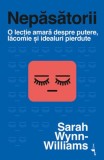 Nepasatorii - Sarah Wynn-Williams, Alice Books