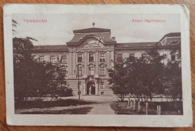 Temesvar (Timisoara), Allami fogimnazium (Liceul de Stat)// CP foto