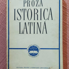 Proza istorica latina - Editura Pentru literatura Universala, 1965