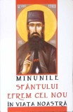 MINUNILE SFANTULUI EFREM CEL NOU IN VIATA NOASTRA-L.S. DESARTOVICI-354250