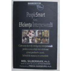 PEOPLESMART SAU EFICIENTA INTERPERSONALA , CUM SA - TI DEZVOLTI INTELIGENTA INTERPERSONALA PENTRU A AVEA RELATII MAI SANATOASE SI MAI PRDUCTIVE ACASA