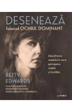 Deseneaza folosind ochiul dominant - Litera
