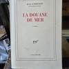La Douane de mer - Jean dOrmesson