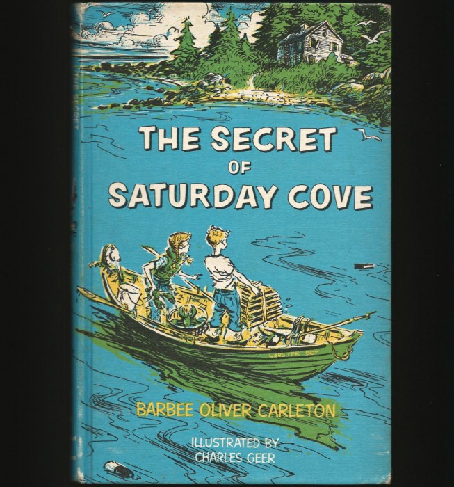 THE SECRET OF SATURDAY COVE - BARBEE OLIVER CARLETON - ILUSTRATED