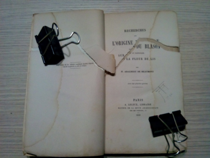 RECHERS SUR L`ORIGINE DU BLASON SUR LA FLEUR DE LIS - M. Adalbert de Beaumont