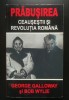 George Galloway; Bob Wylie - Prăbușirea: Ceaușeștii și Revoluția rom&acirc;nă