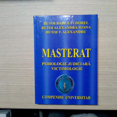 MASTERAT PSIHOLOGIE JUDICIARA-VICTIMOLOGIE - Butoi Badea Tudorel - 2011, 348 p.