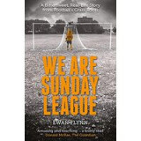 We Are Sunday League