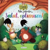 Adio, pesimism... Salut, optimism! - Ana Serna, Henar Inigo