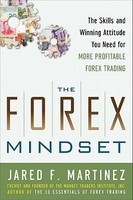 The Forex Mindset: The Skills and Winning Attitude You Need for More Profitable Forex Trading foto