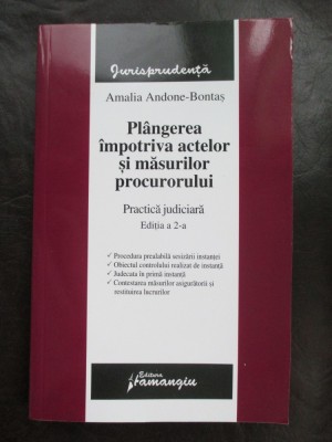 Plangerea impotriva actelor si masurilor procurorului-Amalia Andone-Bontas foto