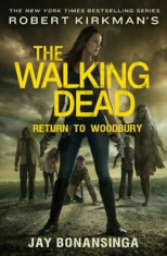 Robert Kirkman&amp;#039;s the Walking Dead: Return to Woodbury, Hardcover foto