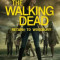 Robert Kirkman&#039;s the Walking Dead: Return to Woodbury, Hardcover
