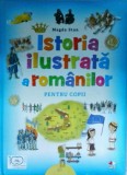 Magda Stan - Istoria Ilustrata a Romanilor pentru Copii