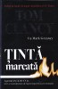 Tom Clancy Mark Greaney Tinta marcata carte politista thriller agent CIA romana 2015 cartonata