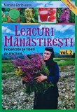 Leacuri mănăstirești: prezentate pe tipuri de afecțiuni, volumul II - 2019 - Mariana Borloveanu (O377)