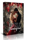 Ducele si trandafirul - Maria Philip, Maria Catalina Buboc