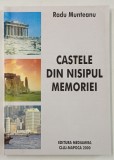 CASTELE DIN NISIPUL MEMORIEI de RADU MUNTEANU , 2000