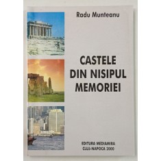 CASTELE DIN NISIPUL MEMORIEI de RADU MUNTEANU , 2000