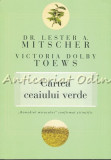 Cartea Ceaiului Verde - Dr. Lester A. Mitscher, Victoria Dolby Toews