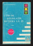 C10156 - CURS DE LEGISLATIE RUTIERA LA ZI - DAN TEODORESCU