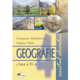 Geografie clasa a IV-a. Caietul elevului