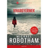 Vihargyermek - Michael Robotham