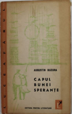 Augustin Buzura - Capul Bunei Sperante foto