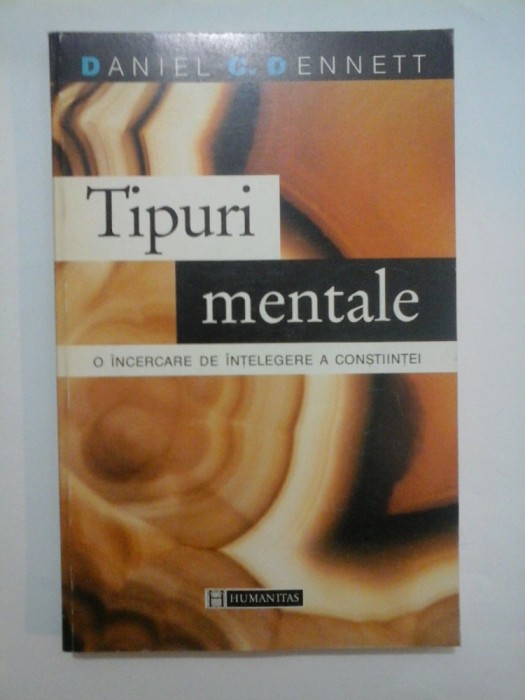 TIPURI MENTALE - DANIEL C. DENNETT