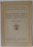 DIN CORESPONDENTA INEDITA A PRINCIPELUI MILAN AL SERBIEI CU COLONELUL GHEORGHE CATARGI IN TIMPUL RAZBOIULUI DIN 1877- 1878 de GENERALUL R. ROSETTI , 1