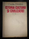 Ovidiu Drimba - Istoria culturii si civilizatiei volumul 3 (1990)