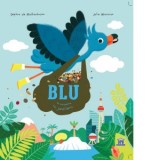 Blu in misiune in jurul lumii - Sophie de Mullenheim