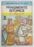 FRAGMENTE ISTORICE de C . NEGRUZZI , 1983