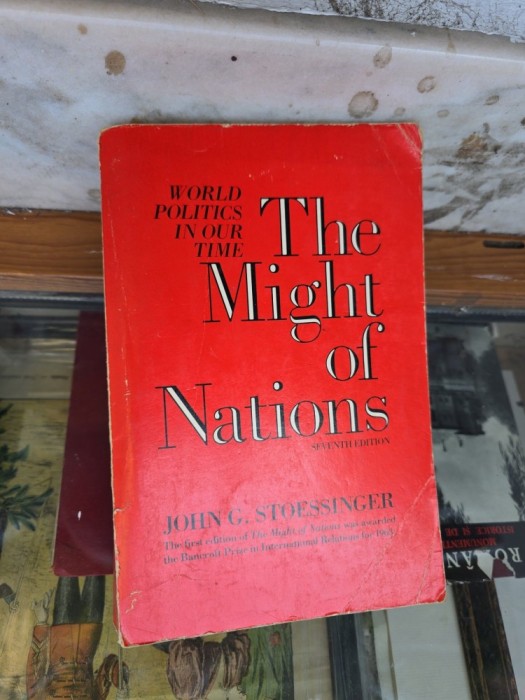 The Might of Nations - John G. Stoessinger