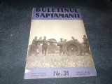 REVISTA BULETINUL SAPTAMANII NR 31 1937