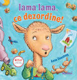 Lama lama ce dezordine! - Anna Dewdney