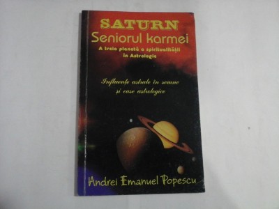 SATURN - SENIORUL KARMEI - Andrei Emanuel POPESCU - sunt si pagini subliniate foto