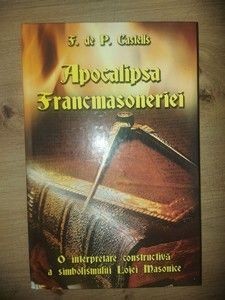 Apocalipsa Francmasoneriei- F. de P. Castells