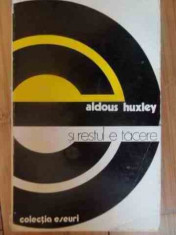 Si Restul E Tacere - Aldous Huxley ,537975 foto