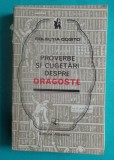 Proverbe si cugetari despre dragoste ( colectia Cogito )