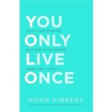 You Only Live Once