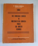 The Romanian Church in Northwestern Romania under the Horthy Scourge - Nicolae Corneanu