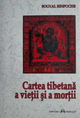 Cartea tibetana a vietii si a mortii - Sogyal Rinpoche foto