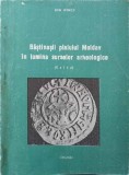 BASTINASII PLAIULUI MOLDAV IN LUMINA SURSELOR ARHEOLOGICE (SCITE)-ION HINCU-244391
